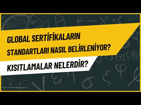 Global Sertifikalarin Standartları Nasıl Belirleniyor?