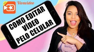 EDIÇÃO DE VÍDEO PELO CELULAR -  COMO EU FAÇO - VIVAVIDEO - POR DENISE MONTEIRO