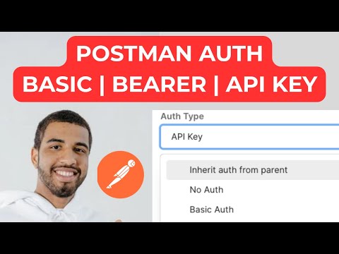 Postman API Authentication: Basic Auth, Bearer Tokens & API Keys Explained