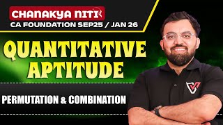 Permutation & Combination One Shot | CA Foundation Quantitative Aptitude | Rahul Bhutani Sir  🔥