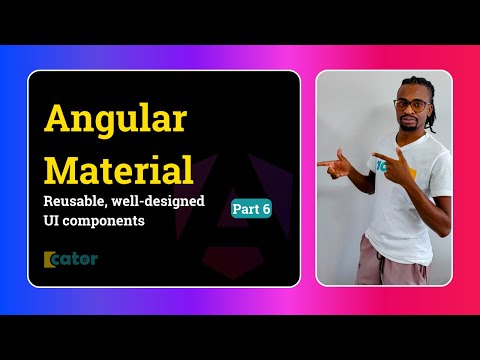Angular Material | Part 6