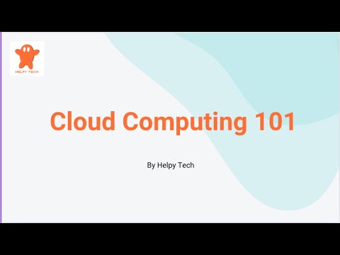 Cloud Computing 101 | Helpy Tech Tuesday