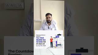 Income Tax Return, Due Date, Consequences of ITR AY 23-24.