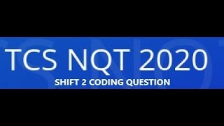 TCS NQT 2020 Coding Question