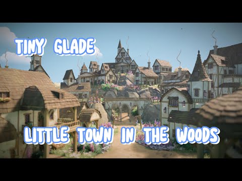Tiny Glade: A Little Town in the Woods 🌿l Relaxing Longplay