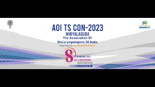 AOI TS CON 2023 (MIRYALAGUDA) , 8TH TELANGANA STATE ENT CONFERENCE - DAY 2