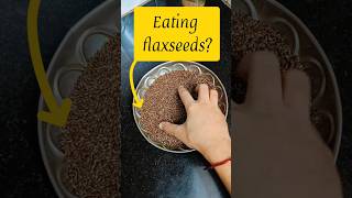how do you prepare flaxseed to eat ?#shortsfeed #shortsvideo #trending #shorts