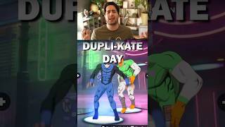 Dupli-Kate day