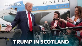 Trump wades into immigration debate as he arrives in Scotland | ITV News