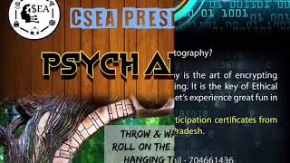 CSEA presents psych arena, colloquium 3.0, cryptography, virtually true, codesprint