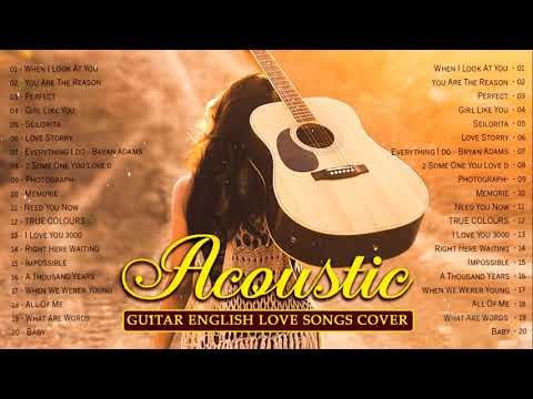 Best English Acoustic Love Songs 2021 - Beautiful Guitar Acoustic Cover Of Popular Songs Of All Time