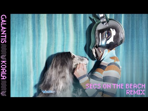 Galantis - Koala (secs on the beach Remix)