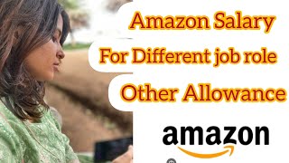 Amazon Salary Structure for freshers..💫//Other Allowances//#amazonwfh #amazonjob #yt