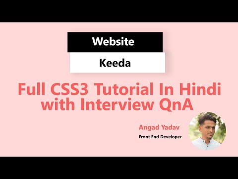 CSS3 Syntax Full Tutorial in Hindi with Interview QnA
