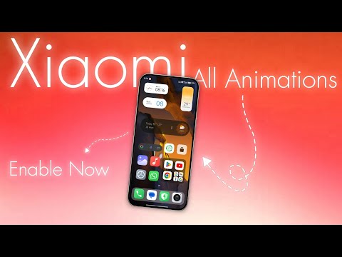 Enable All Animations In Any Xiaomi |