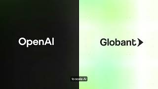 Globant & OpenAI: Revolutionizing AI Solutions for Real-World Impact