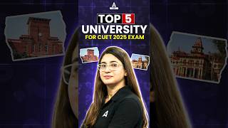 Top 5 University for CUET 2025 Exam 🔥📄#shorts