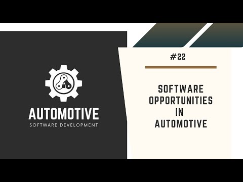 Software Opportunities In Automotive || Video - 22 ||