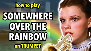 How to play Somewhere Over the Rainbow on Trumpet | Brassified