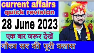 Current affairs/28 June 2023 current affairs/Kumar Gaurav sir current affairs/