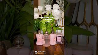 Fall in love with the TRIO #delina #springperfumes #springfragrances #parfumsdemarly