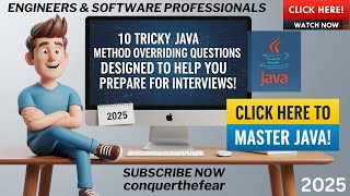 Real World Java Coding Interview Questions Prep : Tricky Java Method Overriding conquerthefear