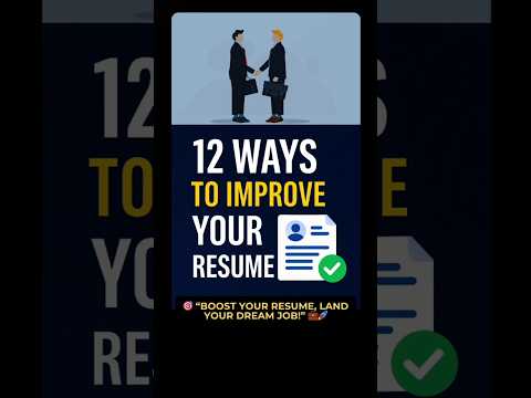 🎯 12 Smart Ways to Instantly Improve Your Resume in 2025! 🚀
