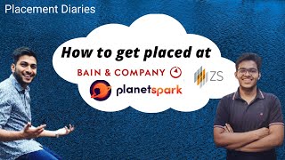 How to get placed at Bain and Company?🤔 | Ex- Planetspark | Cracking ZS offcampus ❤️🔥🔥