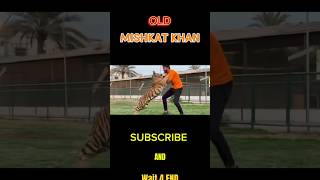 Old Mishkat Khan 😃😭 #mishkat #munna #viralshorts