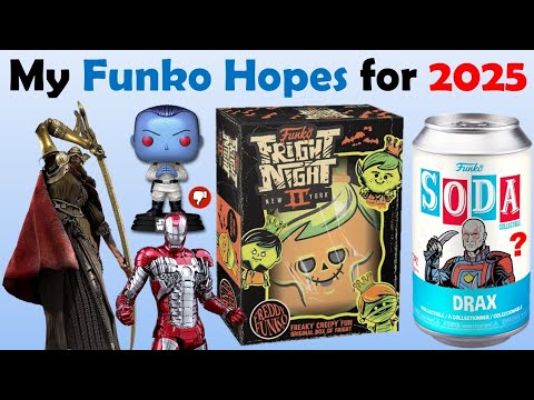 My Funko Hopes for 2025