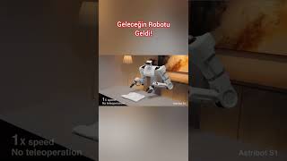 "İnsansı Robotlar Gerçek Oluyor! Astribot S1 Şaşırtıyor"