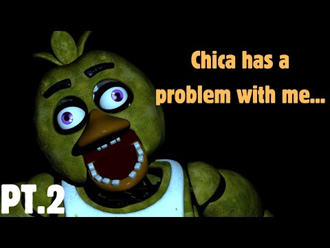 CHICA LITERALLY HAS PERSONAL BEEF WITH ME || five night's at freddy's 1