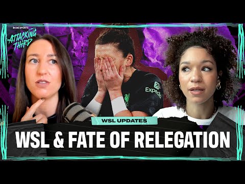 Women's Super League clubs to SCRAP RELEGATION? 🤔🗳️ I Attacking Third