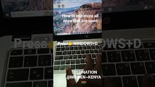 HOW TO MINIMIZE ALL APPS THAT ARE OPEN.TECHNATION#LET'S GO AHEAD