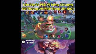 Liệu Allain Có Phải Vị Tướng Có Lượng Sát Thương Lớn Nhất Trong Liên Quân Mobile - NTD LQ