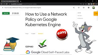 How to Use a Network Policy on Google Kubernetes Engine || [GSP480] || Solution