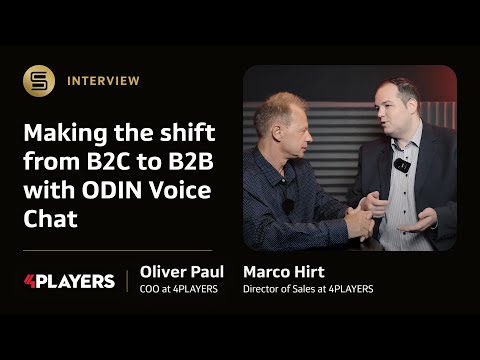 4Players: making the shift from B2C to B2B with ODIN Voice Chat | Gamescom 2024