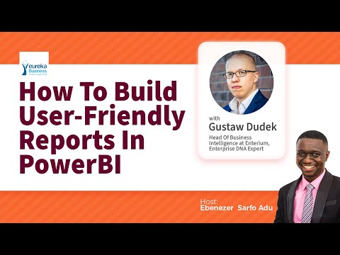 PowerBI Guru Series E18 - How To Build User-Friendly Reports In PowerBI Part 2 - With Gustaw Dudek