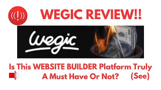 Wegic Review- Is This WEBSITE BUILDER Platform Truly A Must Have Or Not? See?(Do not Use Yet)