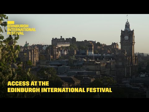 Access at the Edinburgh International Festival