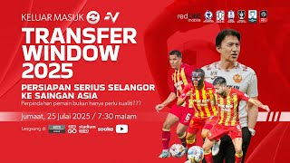 redONE Mobile Keluar Masuk : Pemain import terakhir Selangor bakal diumum pada Ahad | Nadi Arena