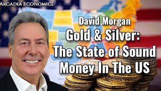 Gold & Silver: The State of Sound Money In The US