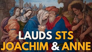 Divine Office (26.07.25): Sts Joachim and Anne Morning Prayer (Saturday)