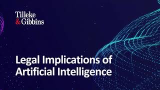 Tilleke & Gibbins | Legal Implications of Artificial Intelligence