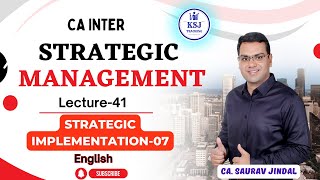 CA Inter Strategic Management | CH-04-Strategic Implementation-07 #cainterfreeclasses