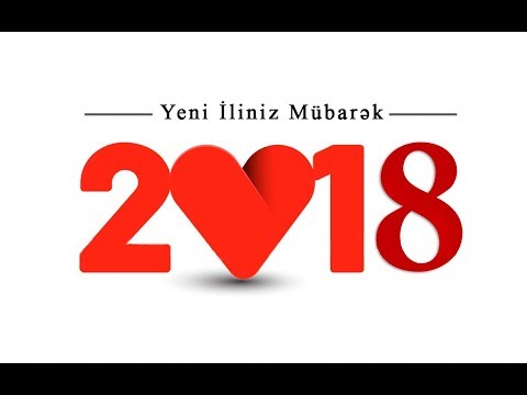 Yeni İl Təbriki - Happy New Year 2017-2018