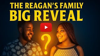 THE REAGAN'S FAMILY BIG REVEAL// MUST WATCH‼️‼️