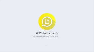 Save WhatsApp Status in 1 Tap! | Best Status Saver App for WhatsApp & Business