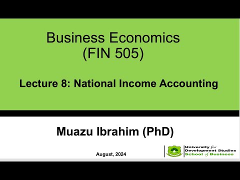 Lecture 8a Business Economics-National Income Accounting.