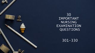 301-330 |#nursing #nursingexamquestionsandanswers #dha #haad #nclex #nursingexamquestions #nurse